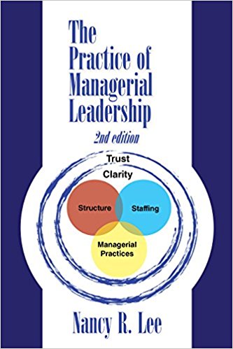 The Practice of Managerial Leadership - 2018 Second Edition